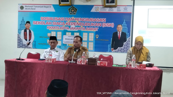 MTs Negeri 8 Jakarta Barat Gelar Sosialisasi dan Pengimbasan Sekolah Siaga Kependudukan (SSK)